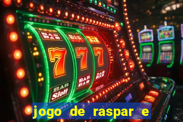 jogo de raspar e ganhar dinheiro de verdade